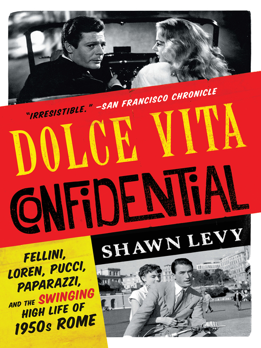 Title details for Dolce Vita Confidential by Shawn Levy - Wait list